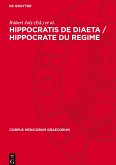 Hippocratis De Diaeta / Hippocrate Du regime