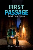 First Passage (The Path-Forgers Chronicles, #1) (eBook, ePUB)