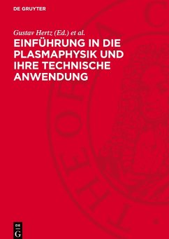 Cover Einführung in die Plasmaphysik und ihre technische Anwendung