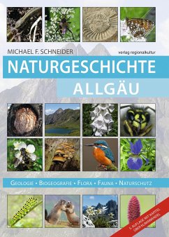 Naturgeschichte Allgäu - Schneider, Michael F.