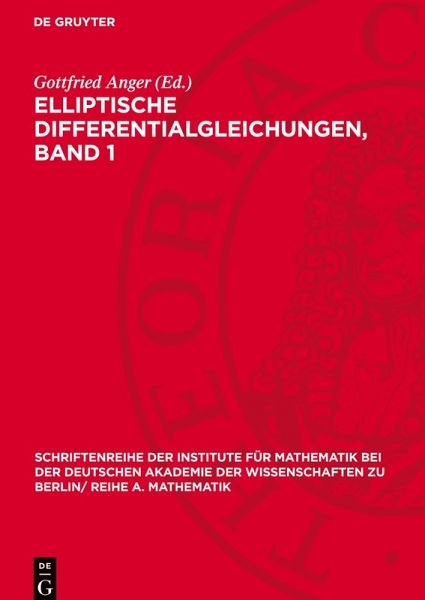 Elliptische Differentialgleichungen, Band 1