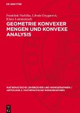 Geometrie konvexer Mengen und konvexe Analysis