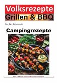 Volksrezepte Grillen und BBQ - Campingrezepte