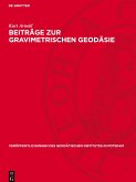 Beiträge zur gravimetrischen Geodäsie