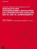 Geschichte des Fixsternhimmels enthaltend die Sternörter der Kataloge des 18. und 19. Jahrhunderts, Band 18, Lieferung 1, 17h Rektaszension, Lieferung 1: 0m¿29m59s