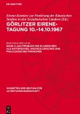 Görlitzer Eirene-Tagung 10.¿14.10.1967, Band 4, Das Problem des klassischen als historisches, archäologisches und philologisches Phänomen