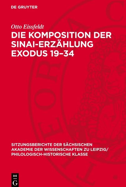 Die Komposition der Sinai-Erzählung Exodus 19-34