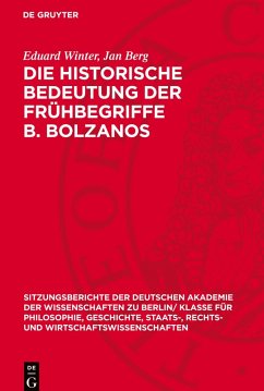 Cover Die historische Bedeutung der Frühbegriffe B. Bolzanos