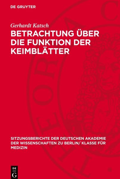 Betrachtung über die Funktion der Keimblätter Betrachtung über die Funktion der Keimblätter