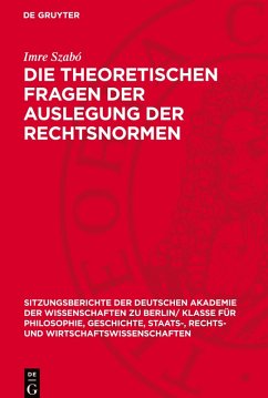 Cover Die theoretischen Fragen der Auslegung der Rechtsnormen