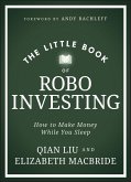 The Little Book of Robo Investing (eBook, ePUB)