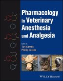 Pharmacology in Veterinary Anesthesia and Analgesia (eBook, PDF)