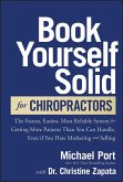 Book Yourself Solid for Chiropractors (eBook, PDF)