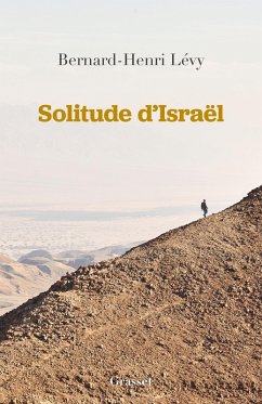 Solitude d'Israël (eBook, ePUB) - Levy, Bernard-Henri