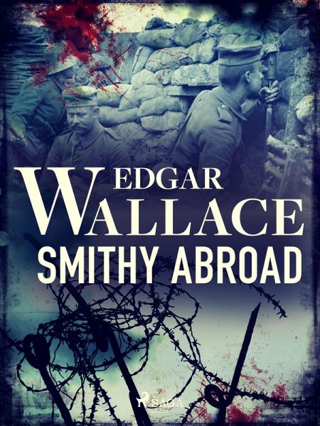 Smithy Abroad (eBook, ePUB) Smithy Abroad (eBook, ePUB)