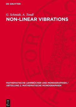 Non-Linear Vibrations - Schmidt, G.;Tondl, A.