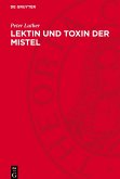 Lektin und Toxin der Mistel