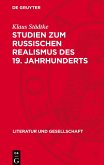 Studien zum russischen Realismus des 19. Jahrhunderts