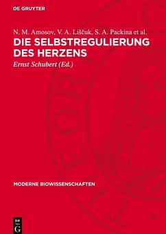 Die Selbstregulierung des Herzens - Amosov, N. M.;Liscuk, V. A.;Packina et al., S. A.