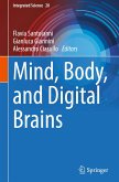 Mind, Body, and Digital Brains