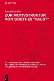 Zur Motivstruktur von Goethes ¿Faust¿