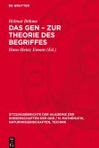 Das Gen - Zur Theorie des Begriffes