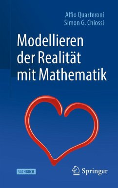 Modellieren der Realität mit Mathematik - Quarteroni, Alfio