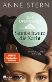 Das Opernhaus: Samtschwarz die Nacht / Die Dresden Reihe Bd.3