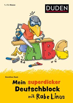 Mein superdicker Deutschblock mit Rabe Linus - Raab, Dorothee