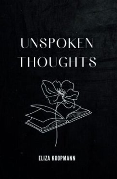 Unspoken Thoughts - Koopmann, Eliza