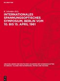 Internationales Spannungsoptisches Symposium, Berlin vom 10. bis 15. April 1961
