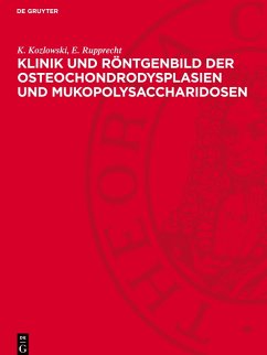 Cover Klinik und Röntgenbild der Osteochondrodysplasien und Mukopolysaccharidosen