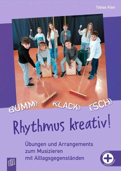 Bumm! Klack! Tsch! - Rhythmus kreativ! - Klee, Tobias