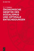 Ökonomische Gesetze des Sozialismus und optimale Entscheidungen