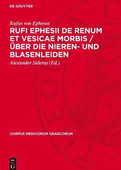 Cover Rufi Ephesii de renum et vesicae morbis / Über die Nieren- und Blasenleiden