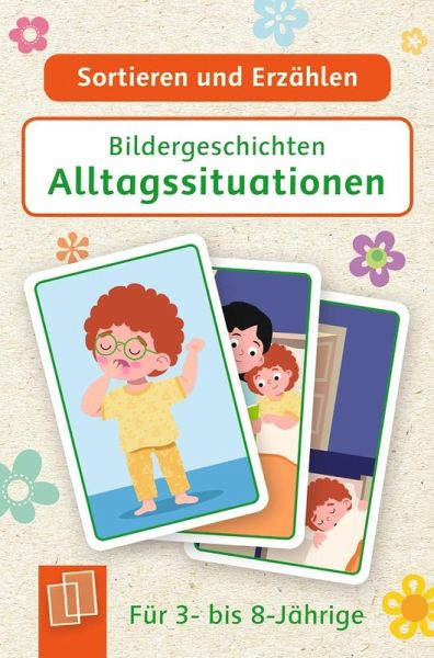 Bildergeschichten - Alltagssituationen Bildergeschichten - Alltagssituationen