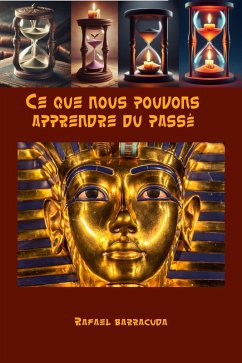 Ce que nous pouvons apprendre du passé (eBook, ePUB) - Barracuda, Rafael