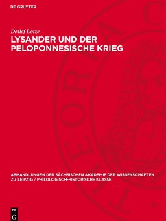 Lysander und der peloponnesische Krieg - Lotze, Detlef