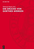 Die Drucke von Goethes Werken