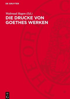 Die Drucke von Goethes Werken