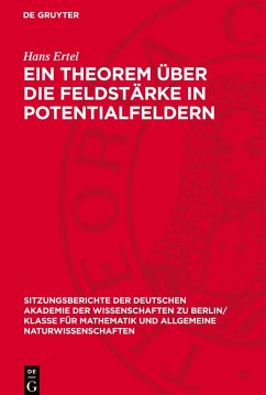 Ein Theorem über die Feldstärke in Potentialfeldern - Ertel, Hans