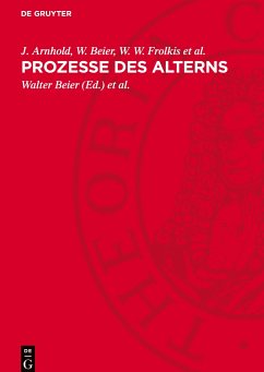Prozesse des Alterns - Arnhold, J.;Beier, W.;Frolkis et al., W. W.