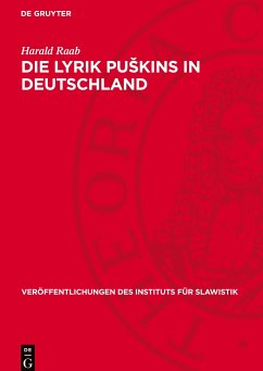 Die Lyrik Pu¿kins in Deutschland - Raab, Harald