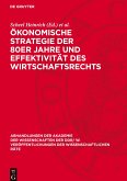 Ökonomische Strategie der 80er Jahre und Effektivität des Wirtschaftsrechts