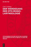 Der Werdegang der Oto-Rhino-Laryngologie