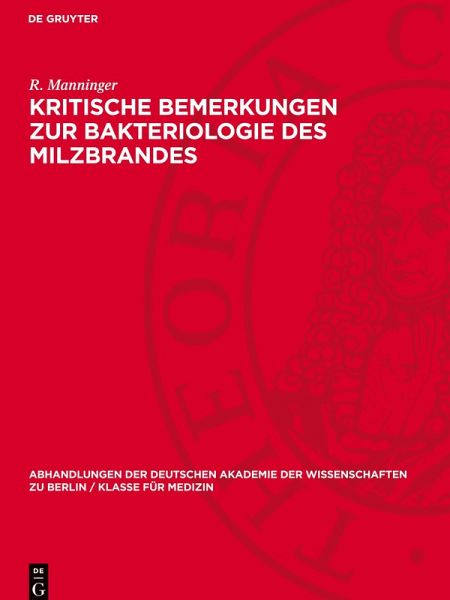 Kritische Bemerkungen zur Bakteriologie des Milzbrandes