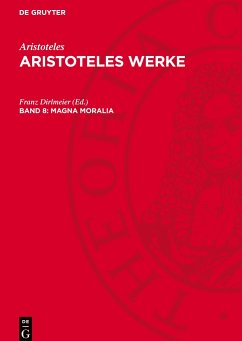 Aristoteles Werke, Band 8, Magna Moralia - Aristoteles