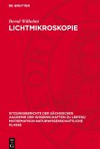 Lichtmikroskopie Lichtmikroskopie