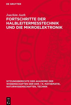 Fortschritte der Halbleitermeßtechnik und die Mikroelektronik - Auth, Joachim