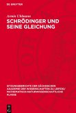 Schrödinger und seine Gleichung